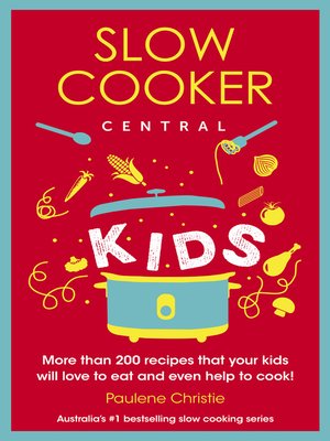 cover image of Slow Cooker Central Kids